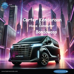 Carter Kendaraan Hiace Commuter Bondowoso