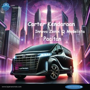 Carter Kendaraan Innova Zenix Q Modelista Pacitan