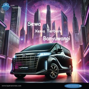 Sewa Xenia Terbaru Banyuwangi
